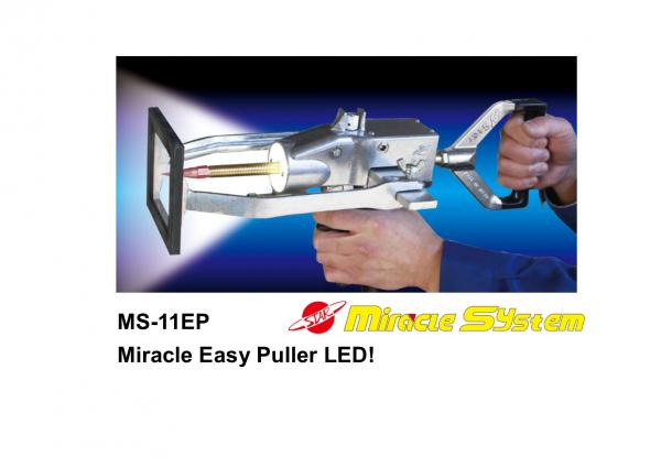 MS-11EP MIRACLE EASY PULLER LED! (2.208€ Netto)